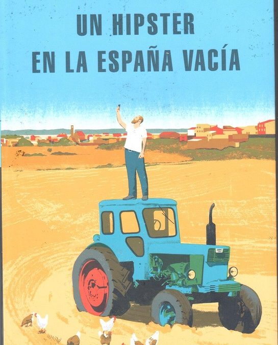 UN HIPSTER EN LA ESPAÑA VACIA
